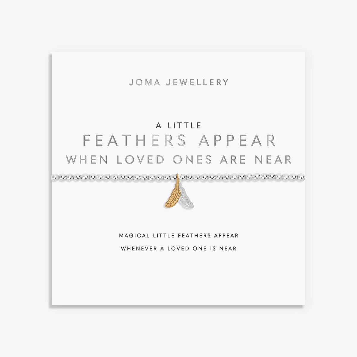 A Little 'Feathers Appear When Loved Ones Are Near' Bracelet