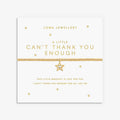 A Little 'Can't Thank You Enough' Bracelet