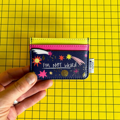 Small Talk 'I'm Not Weird' Cardholder